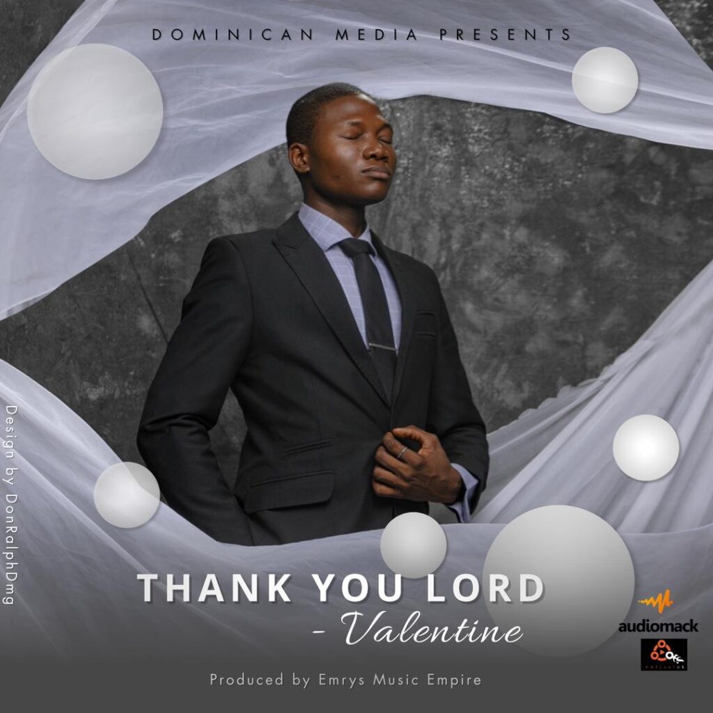 Valentine Okeke - Thank you Lord